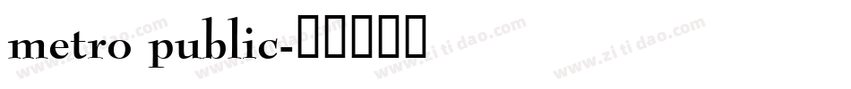 metro public字体转换